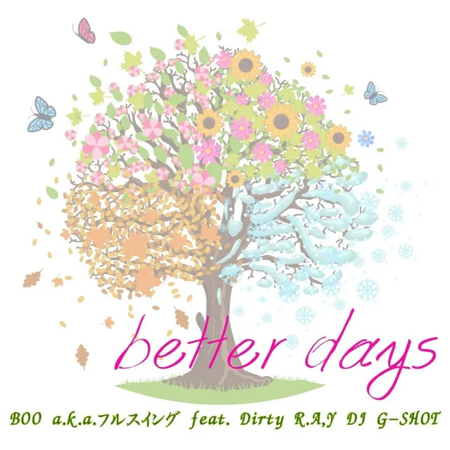 better days (feat. Dirty R.A.Y & DJ G-SHOT)