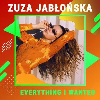 everything i wanted (Digster Spotlight) by Zuza Jabłońska