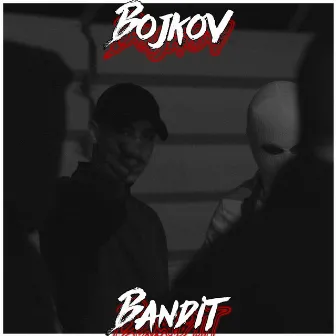 Bandit by Bojkov