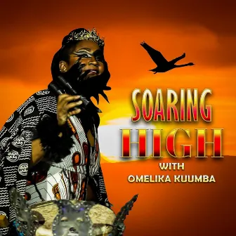 Soaring High by Soaring High with Omelika Kuumba