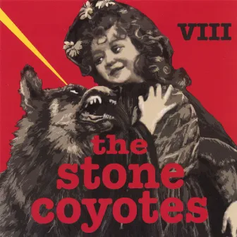 VIII by The Stone Coyotes