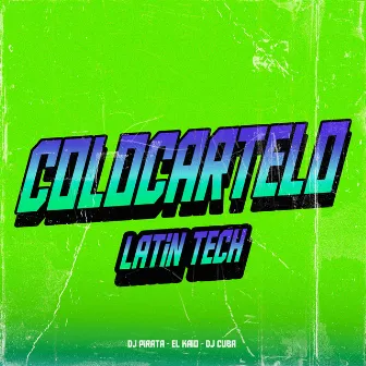 Colocartelo (Latin Tech) by DJ Cuba