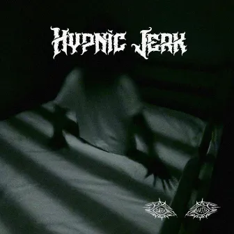 Hypnic Jerk by DARKMAJIK