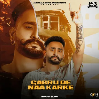 Gabru De Naa Karke by Hunar Sidhu