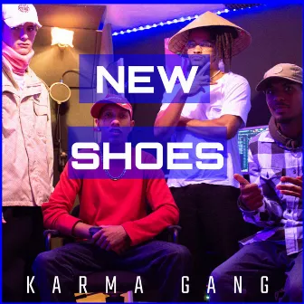 New Shoes by Karma Gang