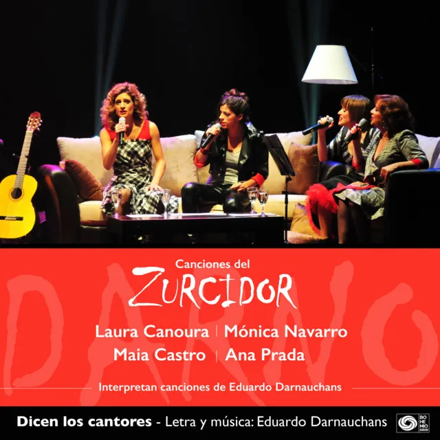 Dicen Los Cantores (Ana Prada, Laura Canoura, Monica Navarro, Maia Castro) - En Vivo