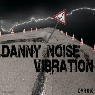 Vibration by Danny Noise