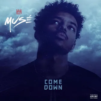 Come Down by 2UP Musé