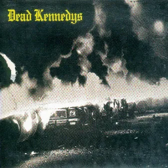 Fresh Fruit For Rotting Vegetables by Dead Kennedys