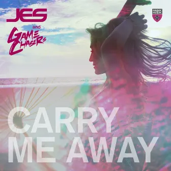 Carry Me Away by Game Chasers