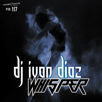 Whisper by DJ Ivan Diaz