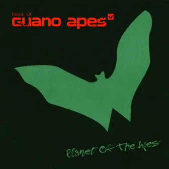 Planet Of The Apes - Best Of Guano Apes by Guano Apes