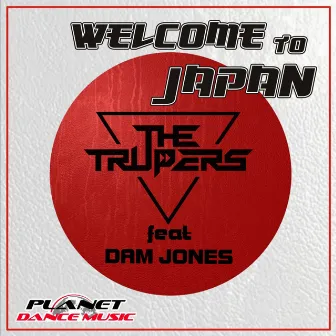 Welcome To Japan by The Trupers