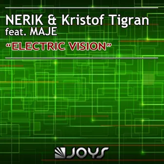 Electric Vision by Nerik