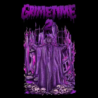 Grimetime 2 by TK GRIMEY