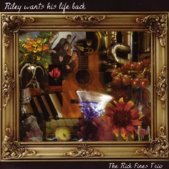 Riley Wants His Life Back by Rick Fines