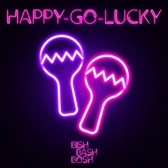 HAPPY-GO-LUCKY by Anthony Edwin Phillips