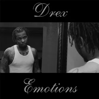 Emotions by Drex