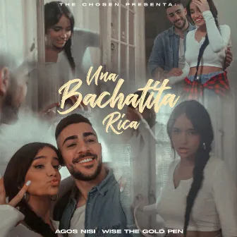 Una Bachatita Rica by The Chosen