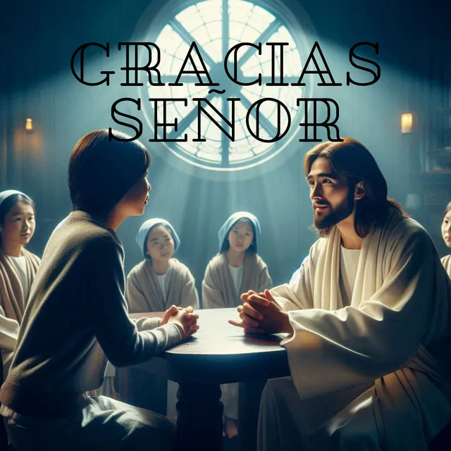 Gracias Señor