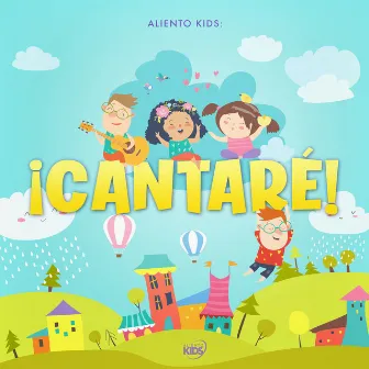 ¡Cantaré! by Aliento Kids