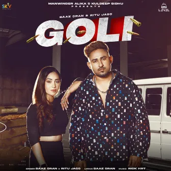 Goli by Baaz Sran