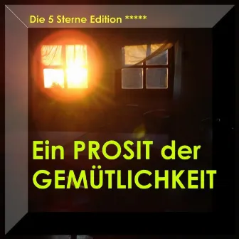 Ein Prosit Der Gemütlichkeit by Lustige Musikanten