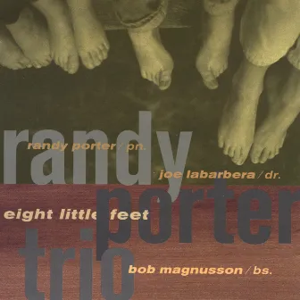 Eight Little Feet by Randy Porter