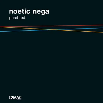 Purebred by Noetic Nega