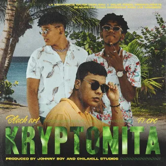 Kryptonita by Black Art