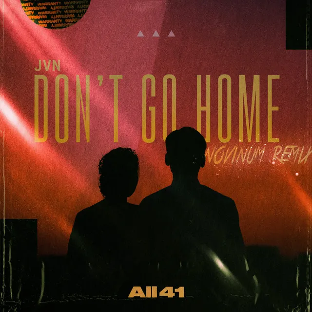 Don't Go Home - NoVinum Remix