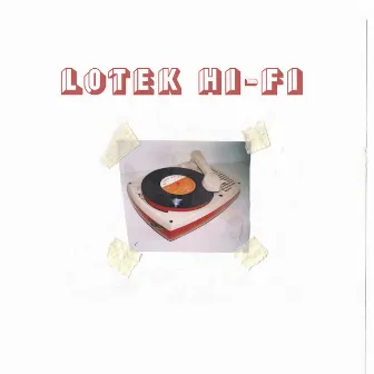 Lotek Hi-Fi by Lotek Hi-Fi