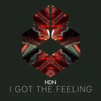 I Got The Feeling by HDN