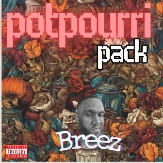 Potpourri Pack by Breez