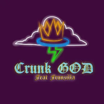 Crunk God by Brokencyde