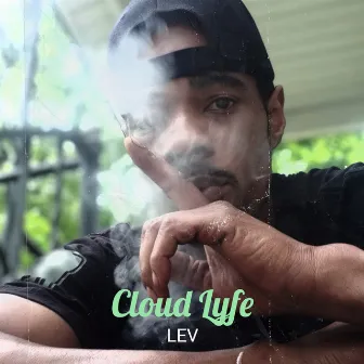 Cloud Lyfe by LEV