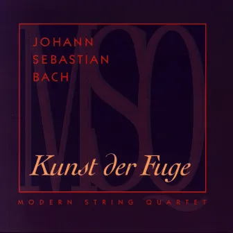 Modern String Quartett Plays Johnann Sebastian Bach by Modern String Quartet