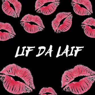 Lif Da Laif by Susy Diaz