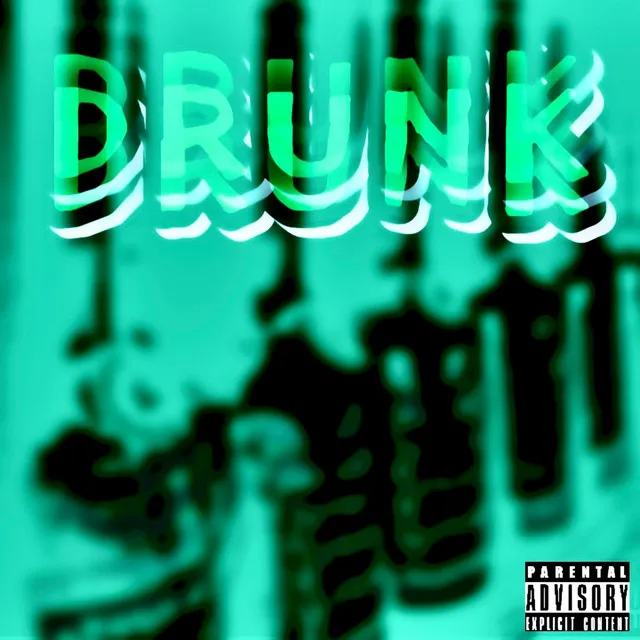 Drunk (fast. $werv, Lomax & C-Drizzle)