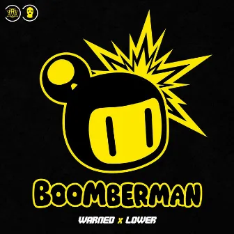 BOOMBERMAN by Lower