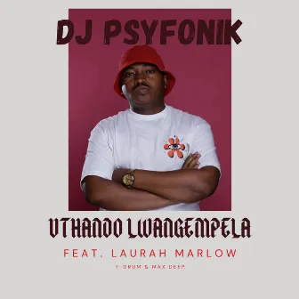 Uthando Lwangempela by Dj Psyfonik