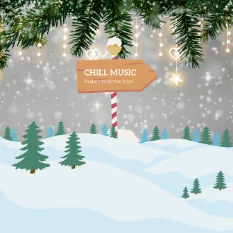 Drifts of Holly Jolly by Chill Music Radio Christmas 2023