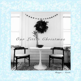 Our Little Christmas by Scott