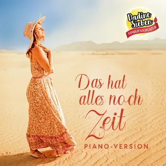 Das hat alles noch Zeit (Piano-Version) by Nadine Sieben