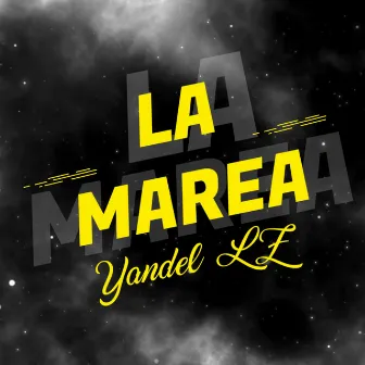 La Marea by Yandel LZ