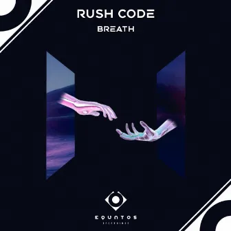 Breath by Rush Code