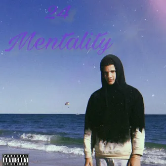 24 Mentality by Visuals