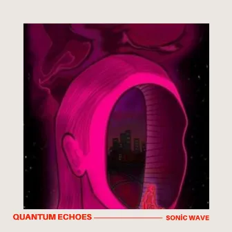 Quantum Echoes by Sonic Wave