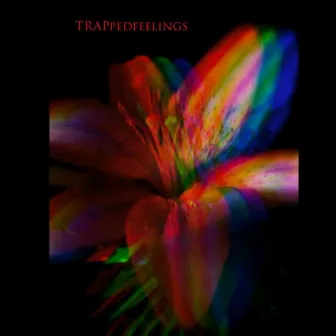 TRAPpedfeelings by Alpha Roman