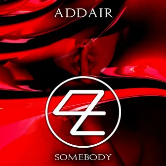 Somebody EP by Addair